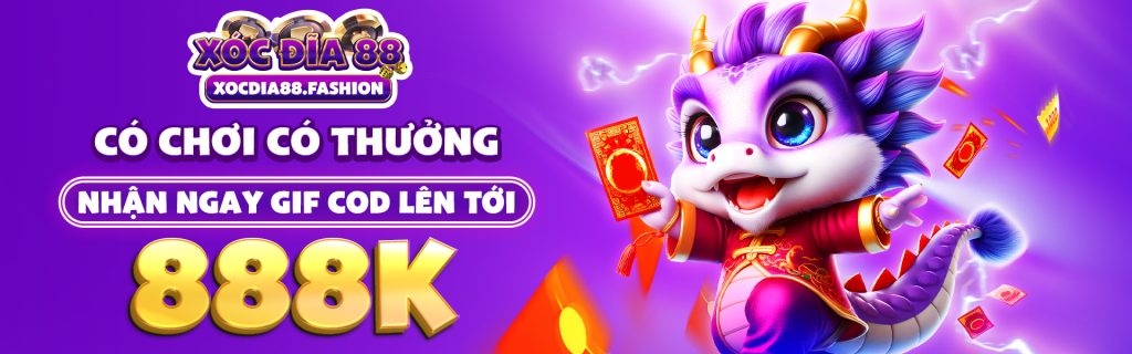 có chơi có thưởng nhận ngay gif cod lên tới 888k