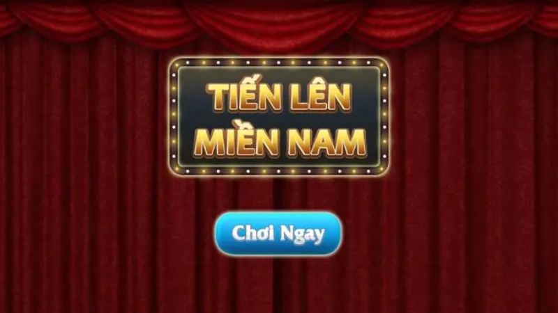 Tiến lên miền Nam là trò chơi bài vô cùng quen thuộc và phổ biến tại Việt Nam